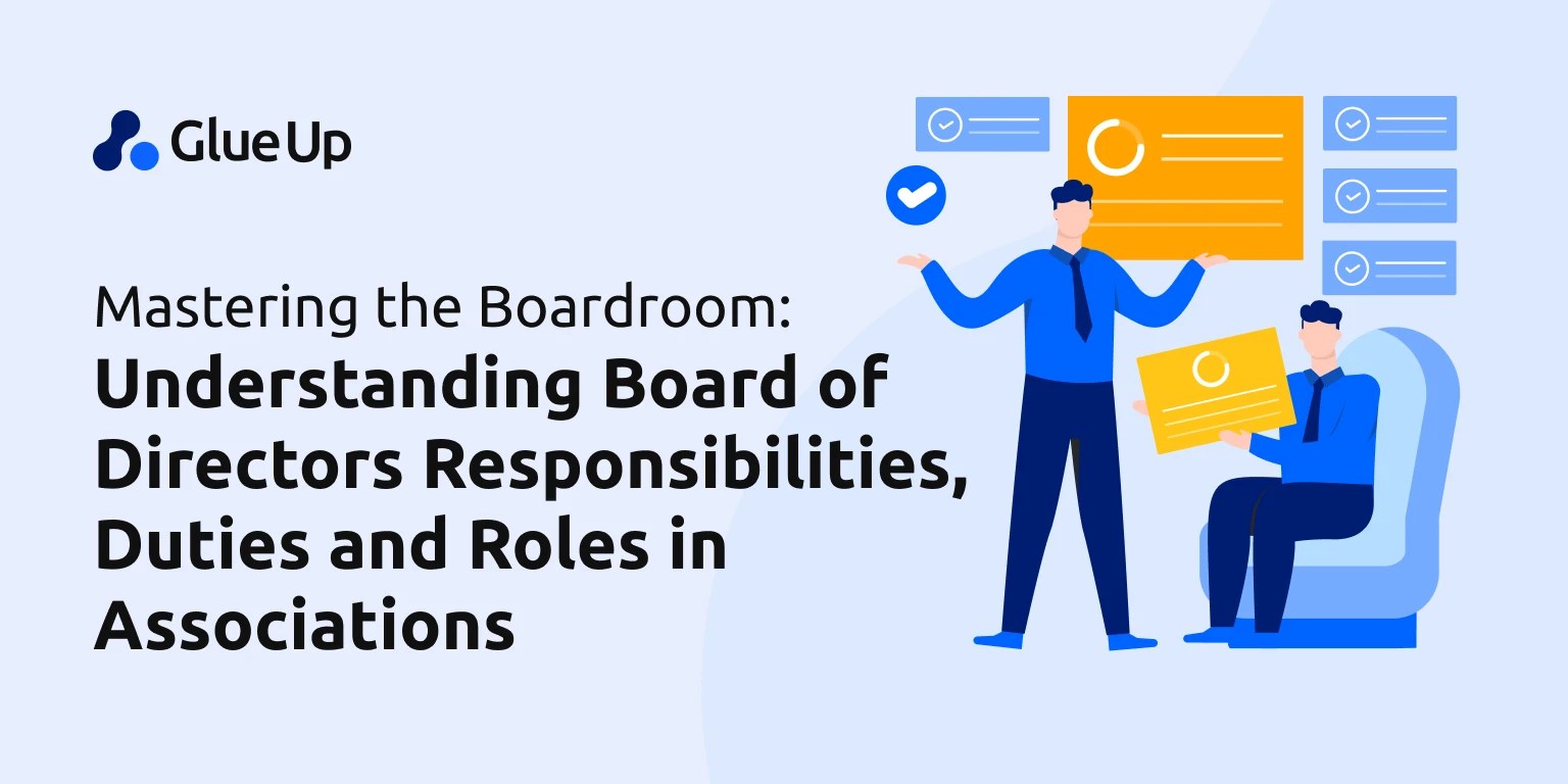 Board of Directors Responsibilities, Duties, and Roles in Associations